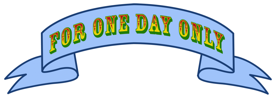 For One Day Only