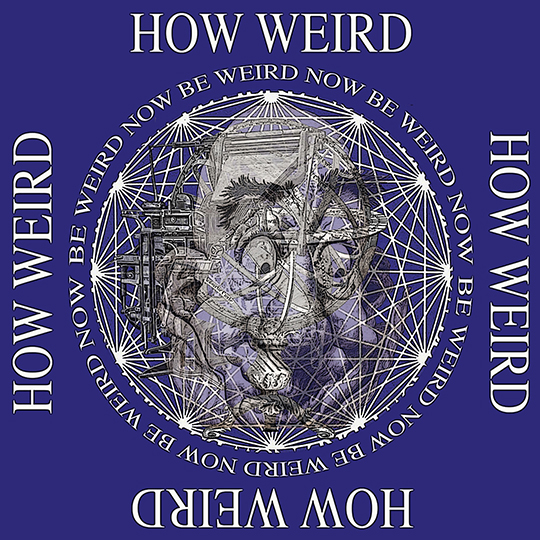Be Weird Now