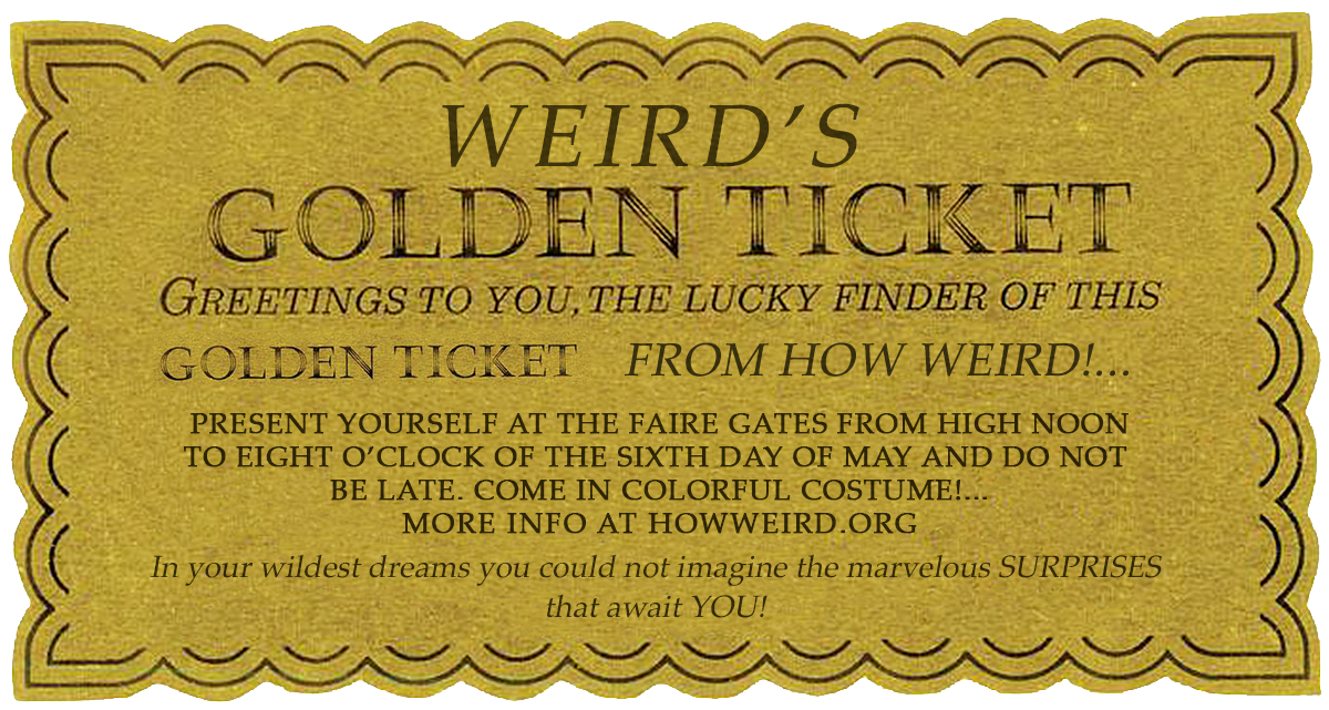 How Weird's Golden Ticket